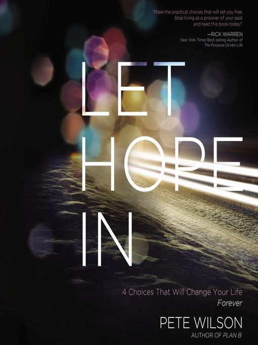Title details for Let Hope in by Pete Wilson - Available
